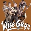 Концерт группы «The Wise Guyz»